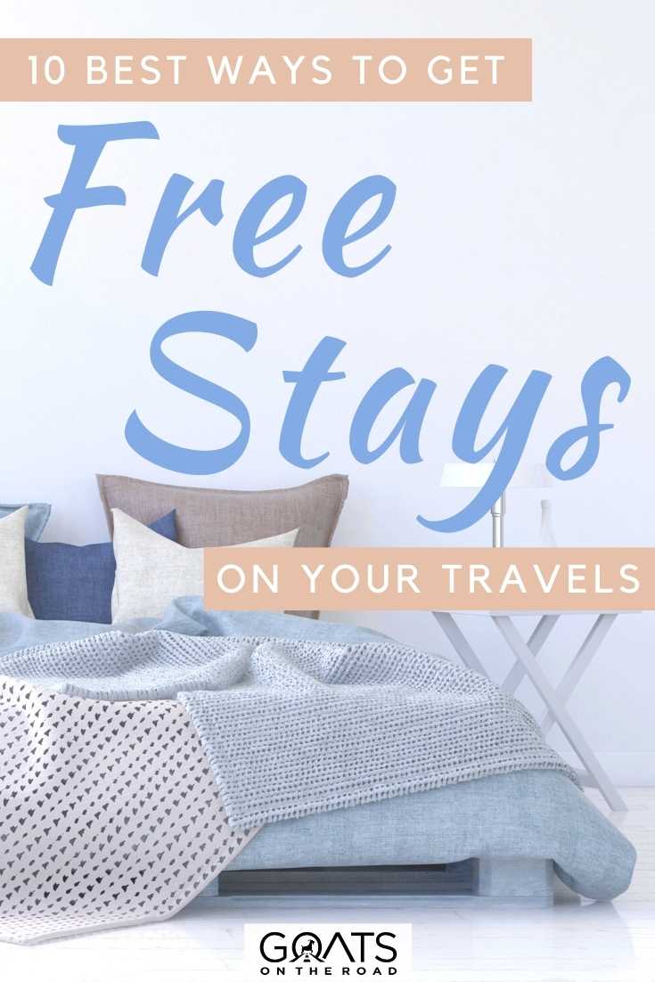 “10 Best Ways To Get Free Stays On Your Travels