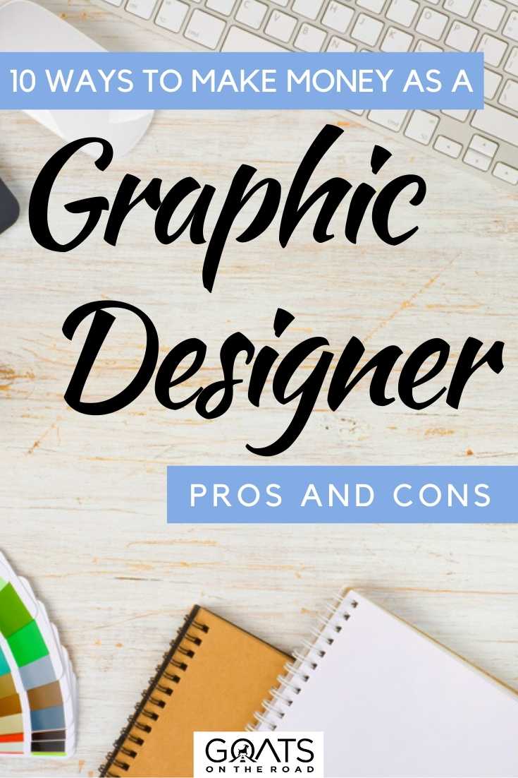 “10 Ways To Make Money As a Graphic Designer