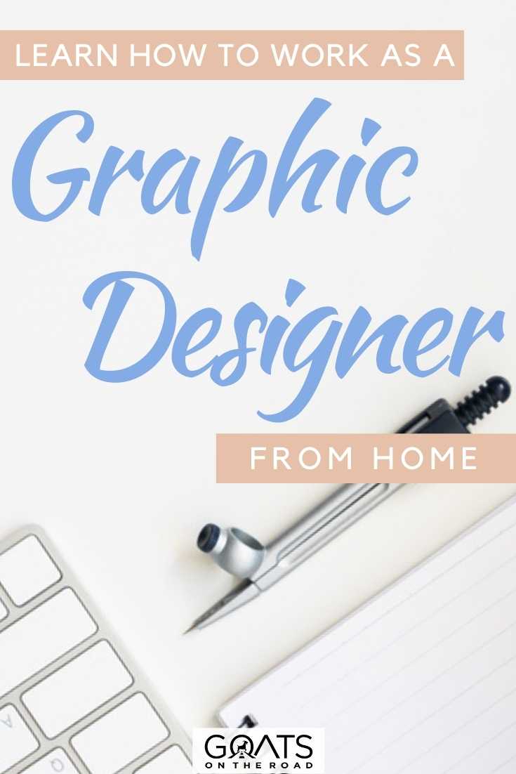 “Learn How To Work As A Graphic Designer From Home