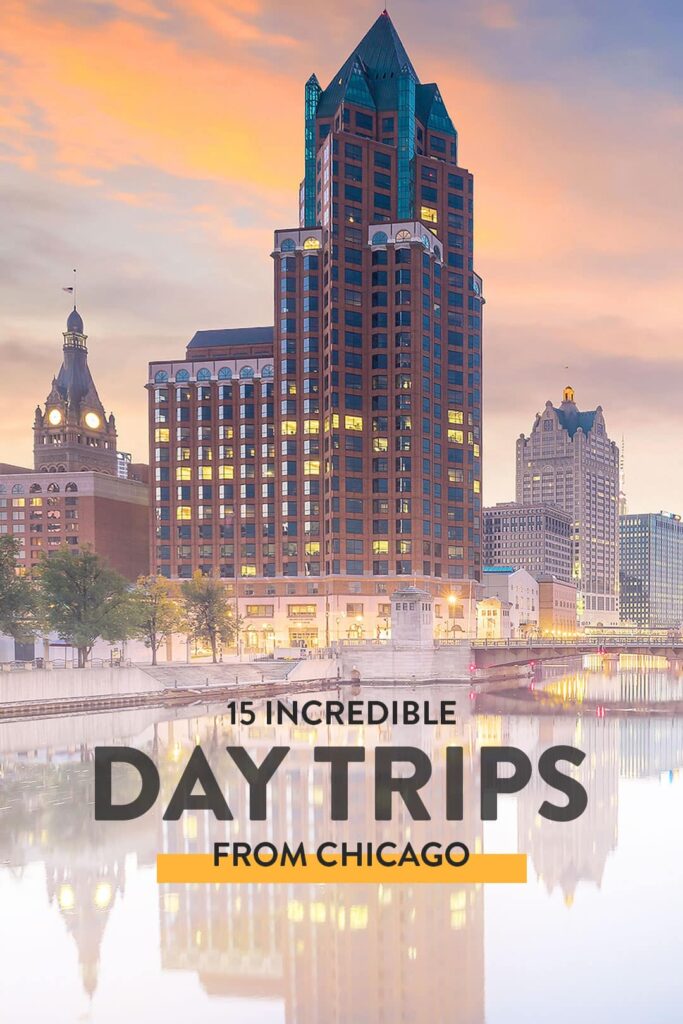 Day Trips from Chicago IL