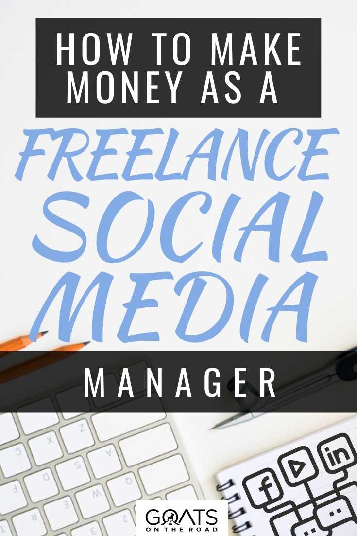How To Make Money As A Freelance Social Media Manager