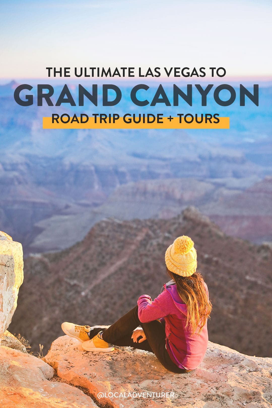 Las Vegas to Grand Canyon Road Trip