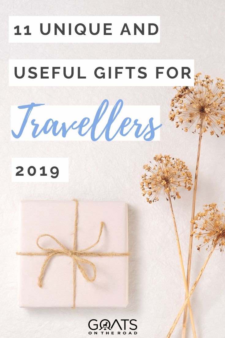 present with text overlay 11 unique and useful gifts for travellers 2019