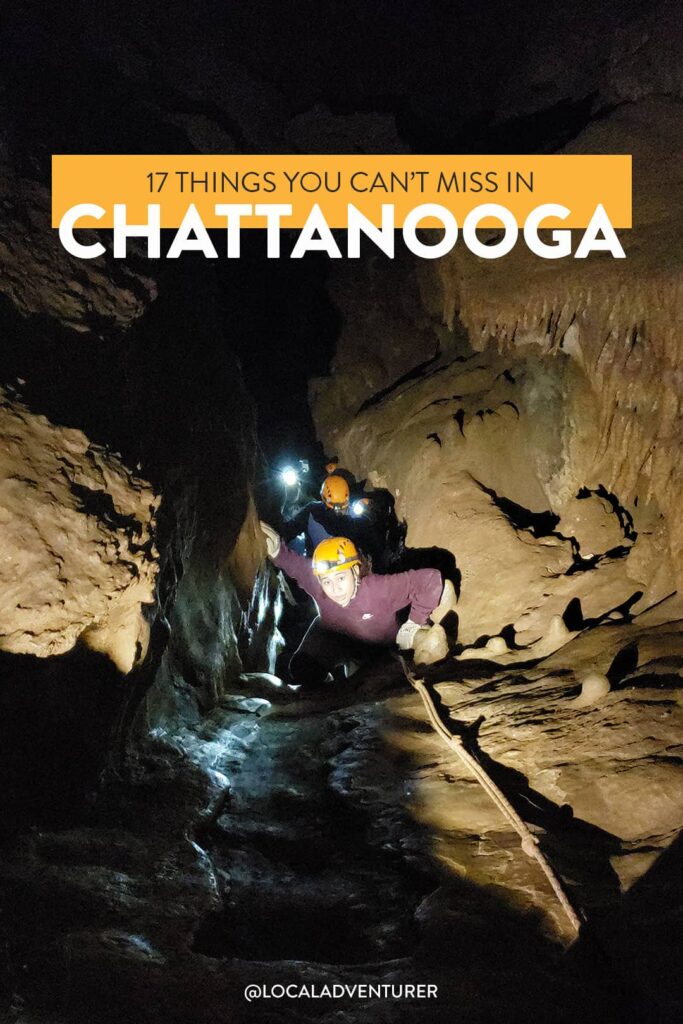 17 Best Things to Do in Chattanooga TN