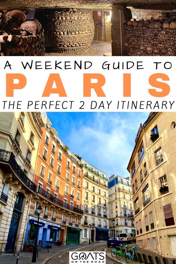 “A Weekend Guide To Paris