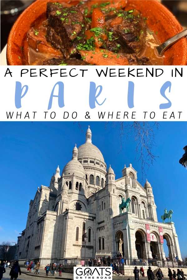 “A Perfect Weekend In Paris