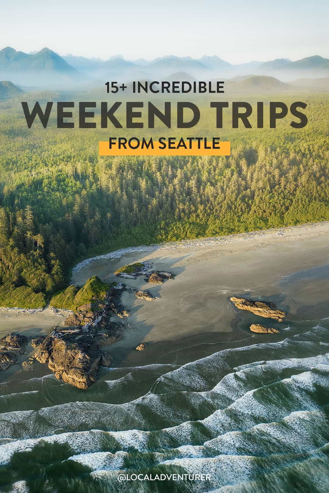 15+ Incredible Weekend Getaways from Seattle WA