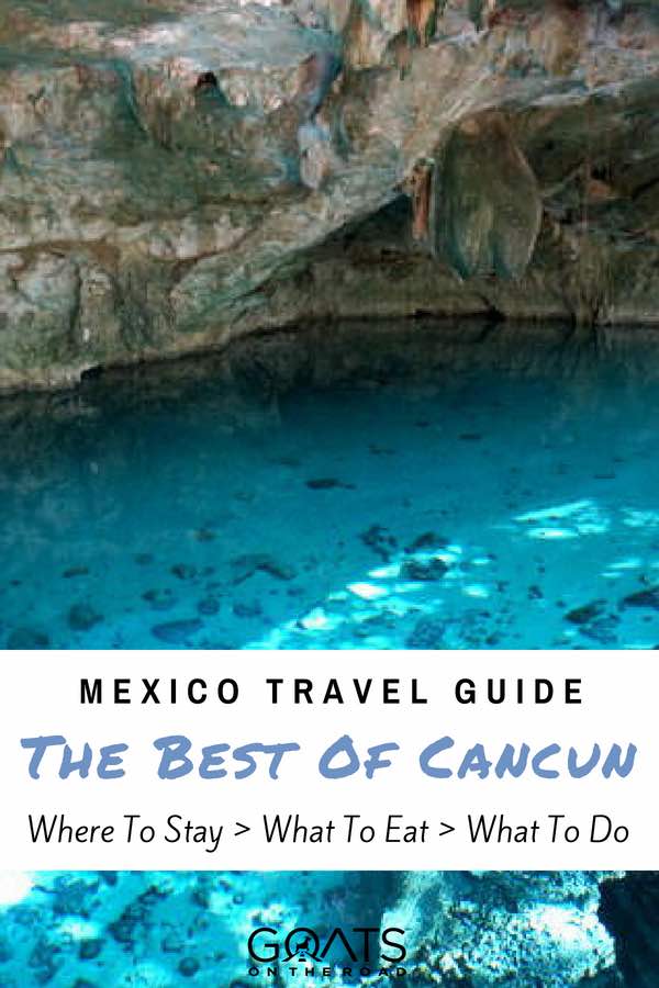 Cenote with text overlay Mexico Travel Guide The Best of Cancun