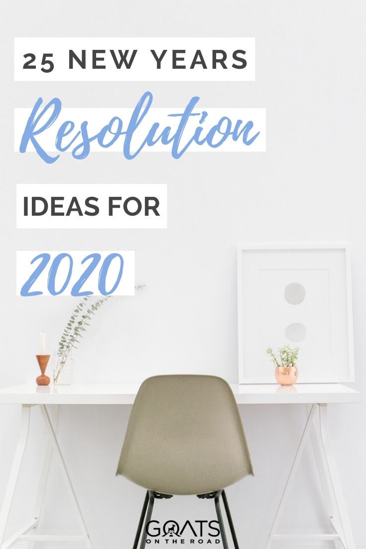 desk with text overlay 25 New Years resolution ideas for 2020