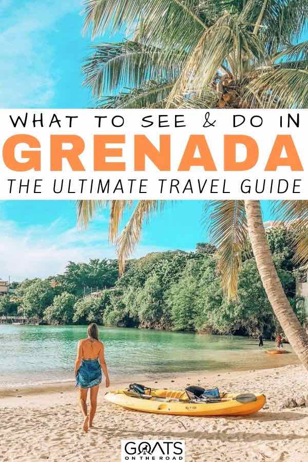 grenada beach with text overlay what to see and do