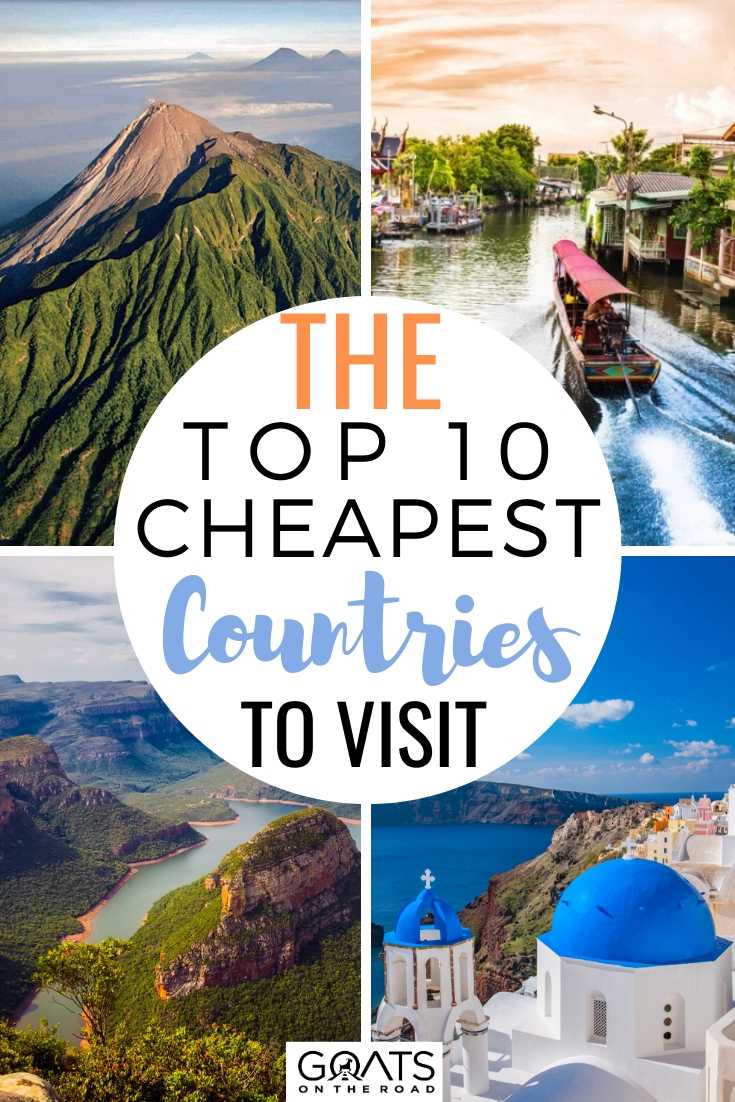 The Top 10 Cheapest Countries To Visit