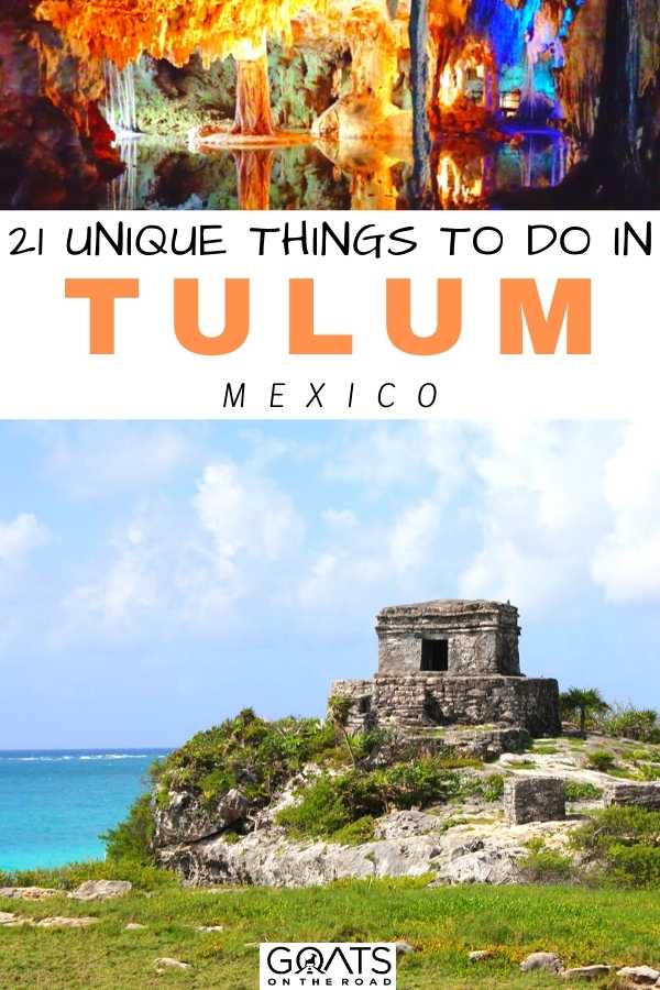 “21 Unique Things To Do in Tulum, Mexico
