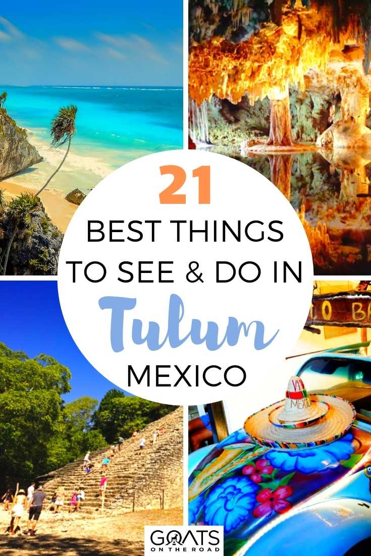 21 Best Things To See & Do in Tulum, Mexico