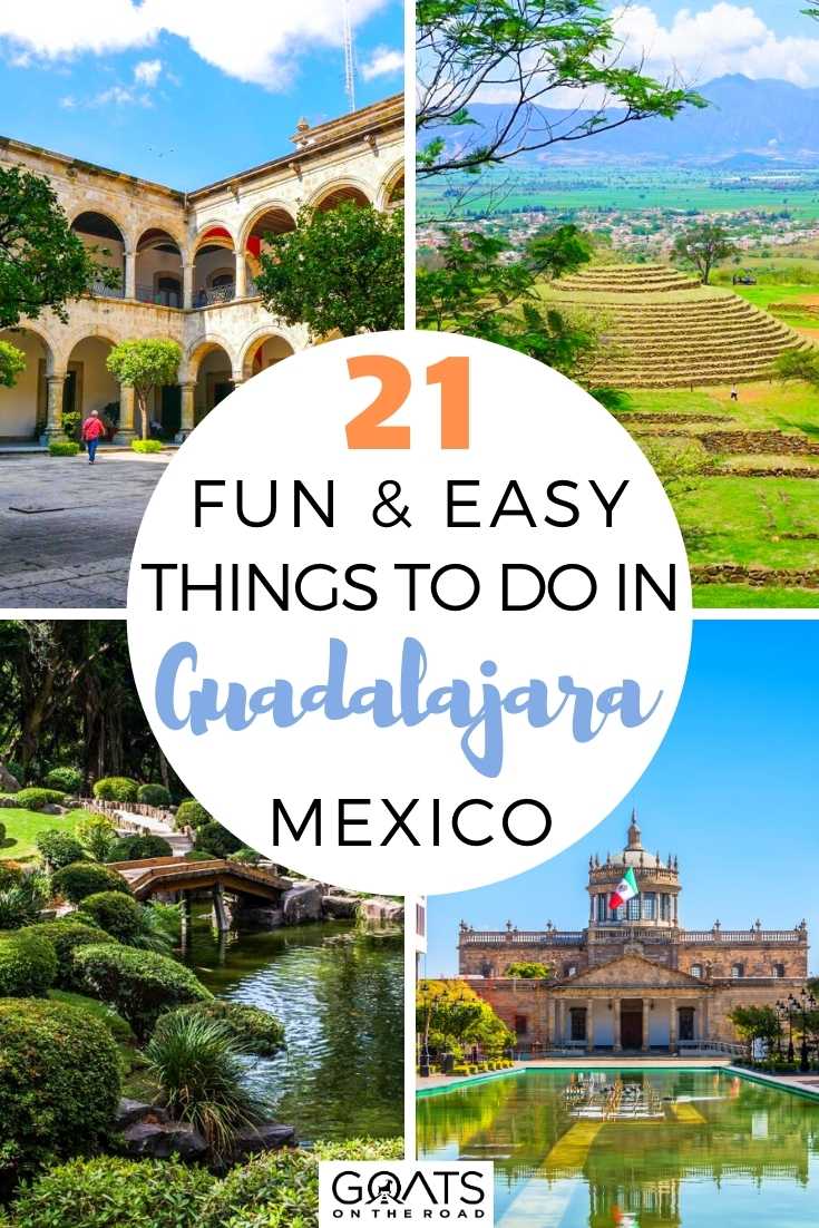 21 Fun and Easy Things to Do in Guadalajara, Mexico