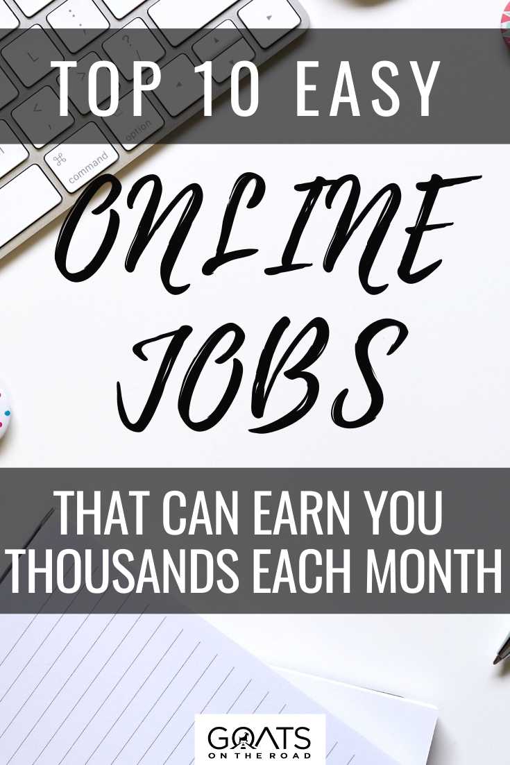 Top 10 Easy Online Jobs That Can Earn You Thousands Each Month