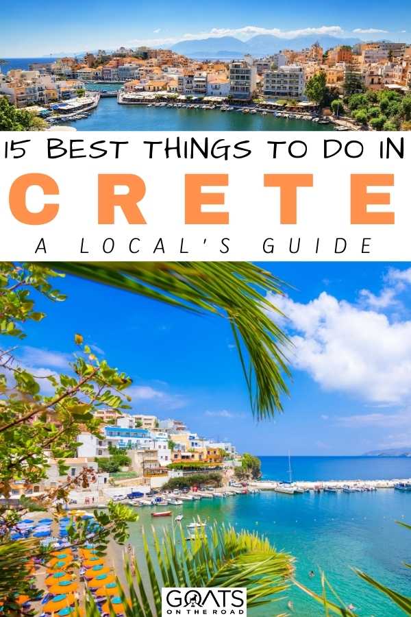 “15 Best Things To Do in Crete: A Local’s Guide