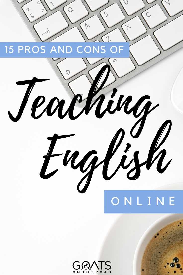 Ever wonder what it's like to teach English online? Here are the 15 pros and cons of teaching English online! The answer might surprise you! | #TeachingEnglishOnline #MakeMoney #digitalnomad “15 Pros and Cons of Teaching English Online