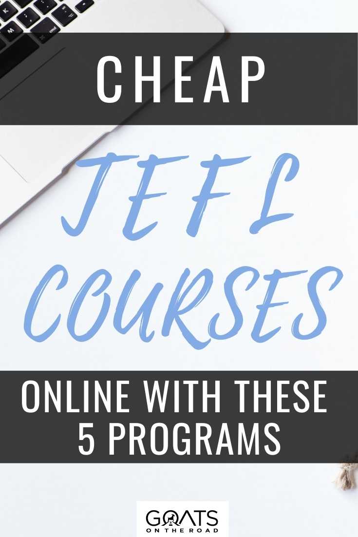 Cheap TEFL Courses Online With These 5 Programs