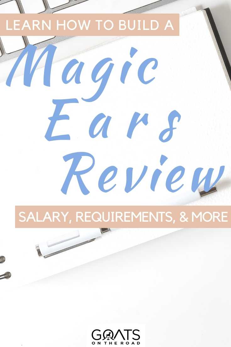 “Magic Ears Review: Salary, Requirements, & More