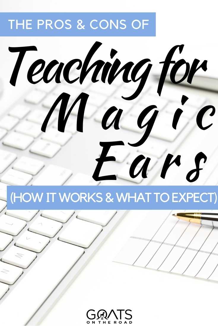 “The Pros & Cons of Teaching for Magic Ears