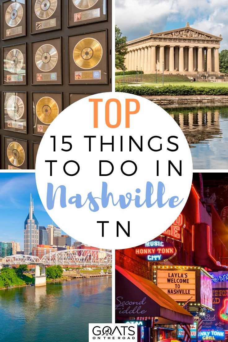 Top 15 Things To Do In Nashville, TN