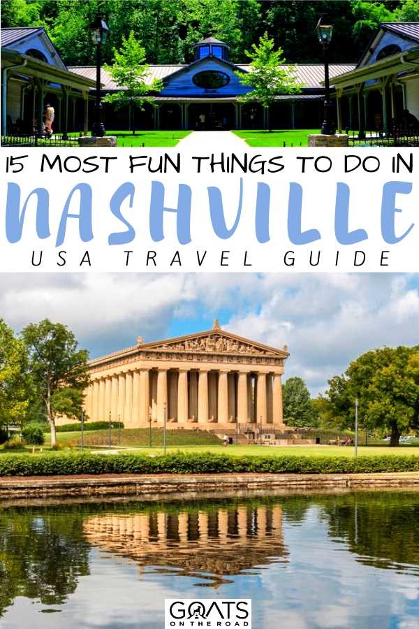 “15 Most Fun Things To Do In Nashville