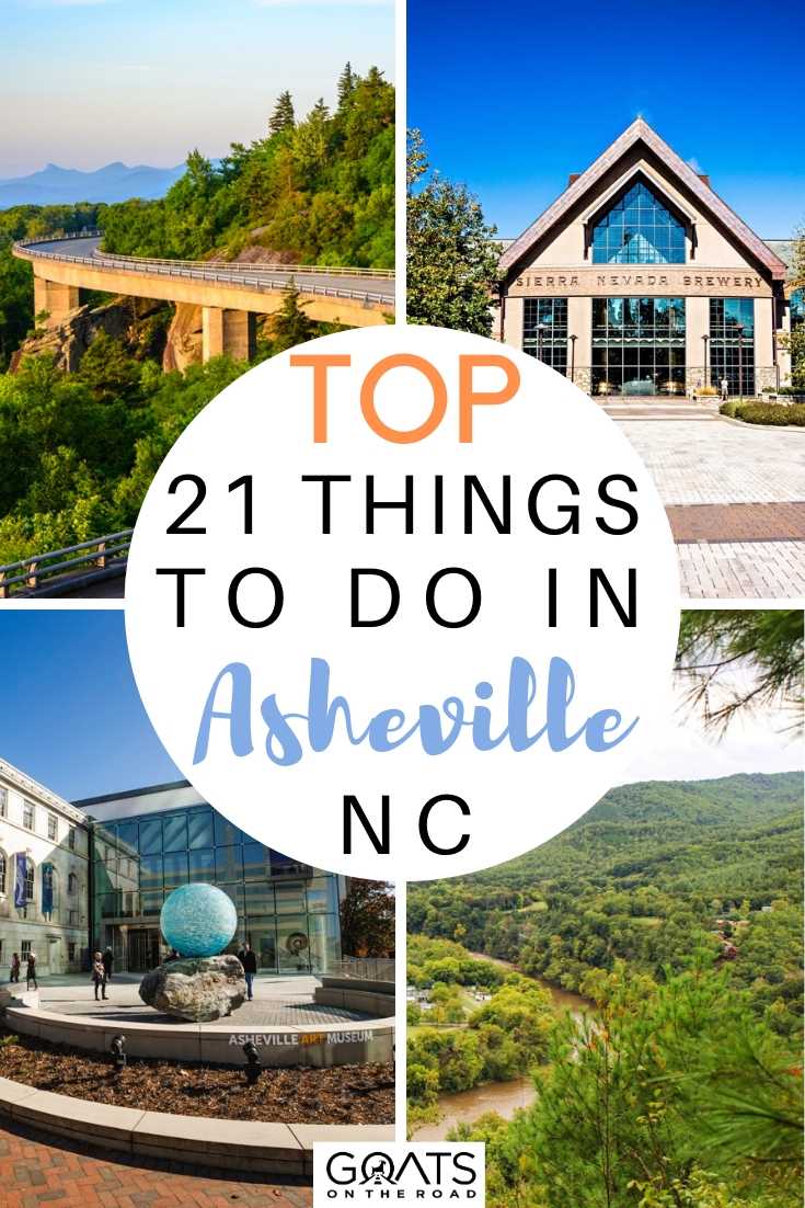 Top 21 Things To Do in Asheville, NC