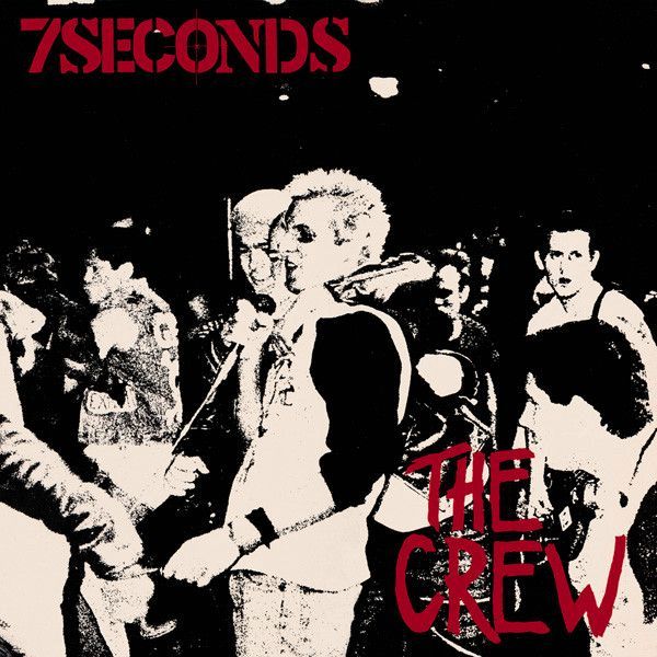 7Seconds Seminal Hardcore Punk Album The Crew to Receive Deluxe Reissue