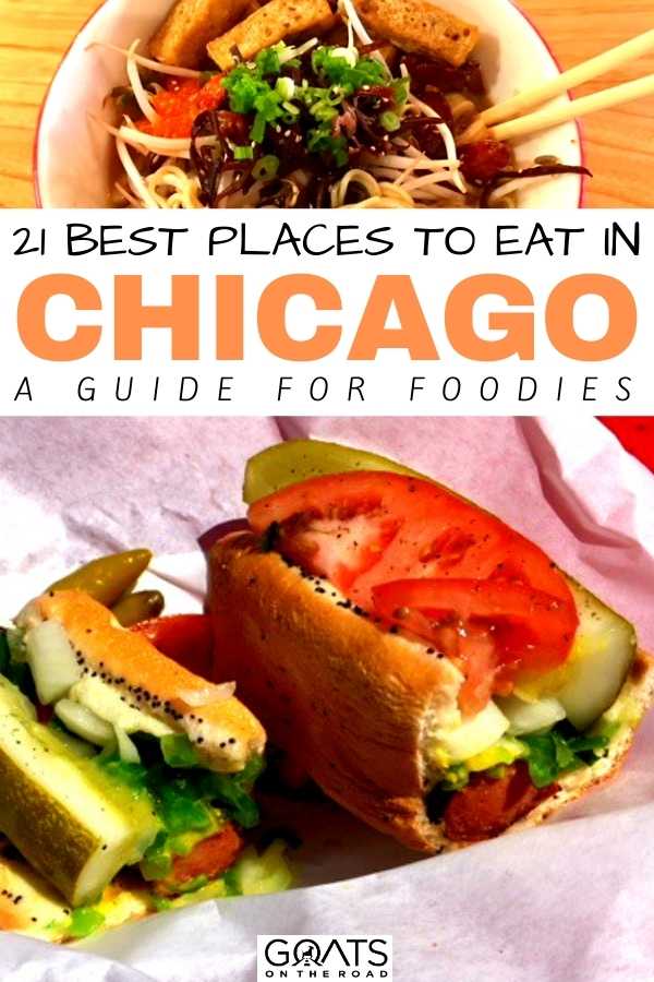 “21 Best Places To Eat in Chicago: A Guide For Foodies