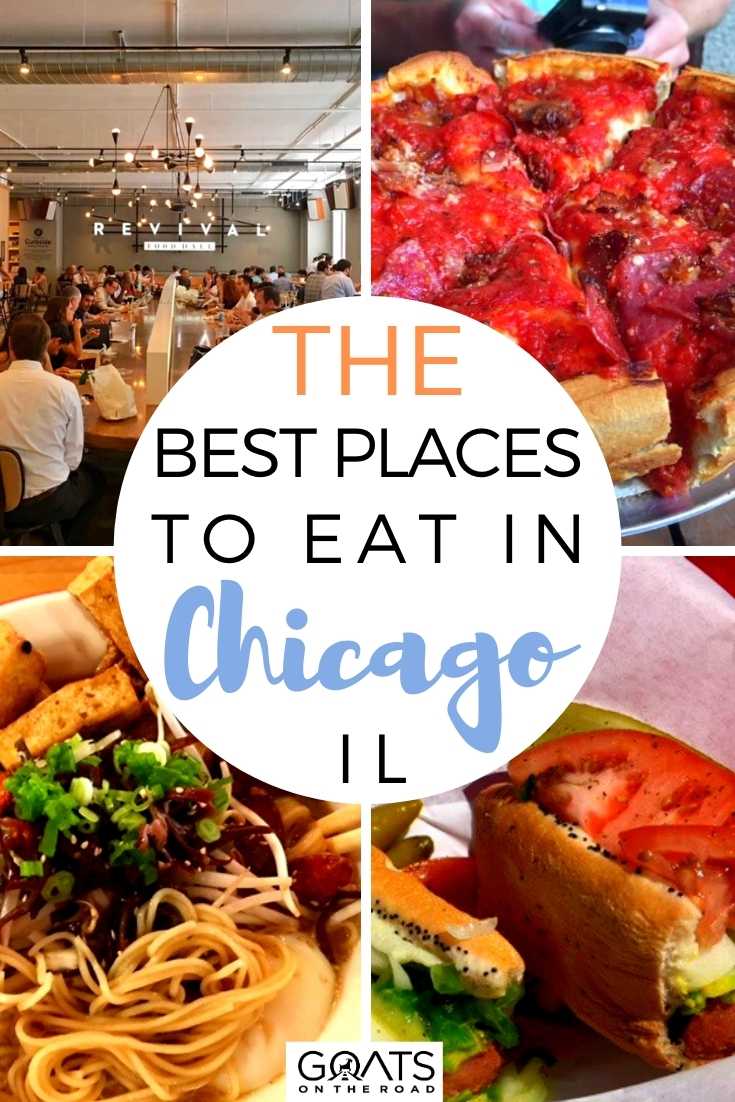 The Best Places To Eat in Chicago