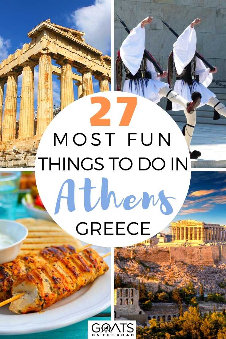 27 Most Fun Things To Do in Athens, Greece