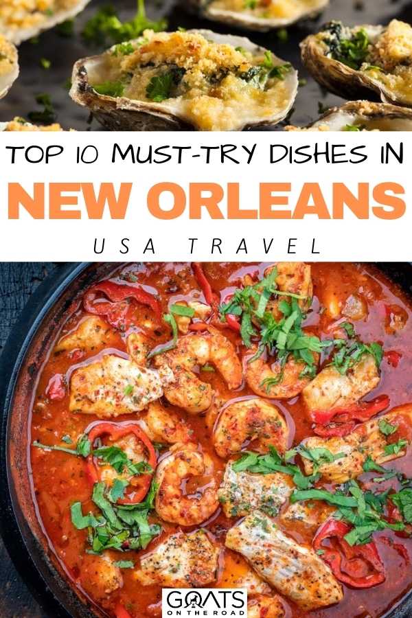 “Top 10 Must-Try Dishes in New Orleans