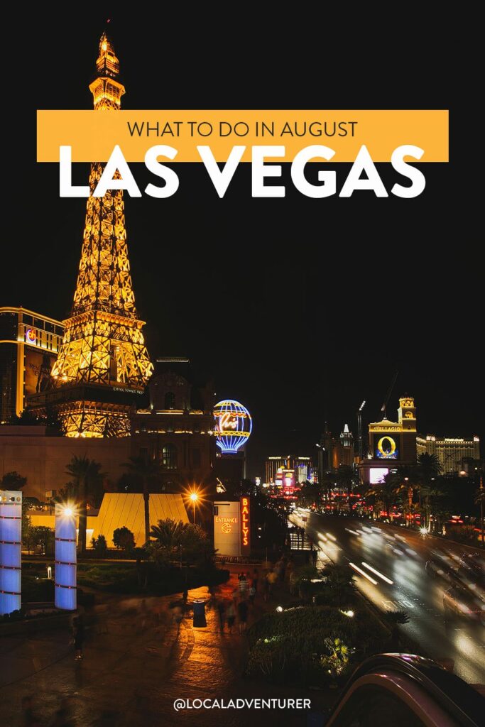 Things to Do in Las Vegas in August
