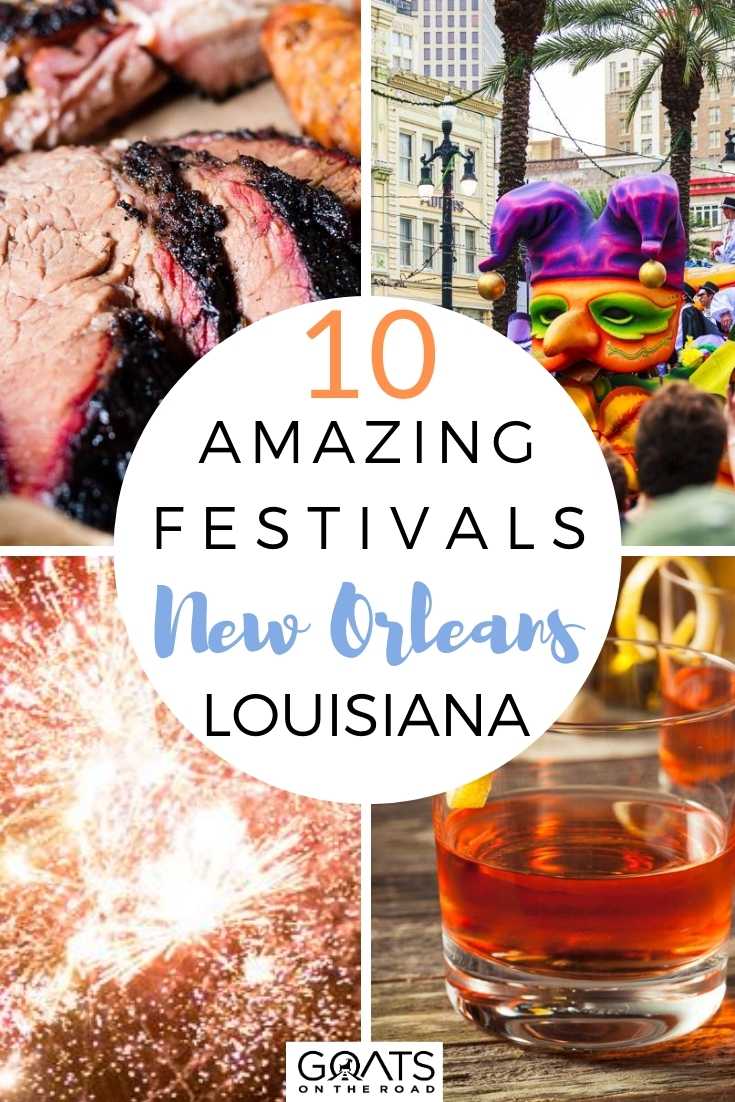 10 Amazing Festivals in New Orleans, Louisiana