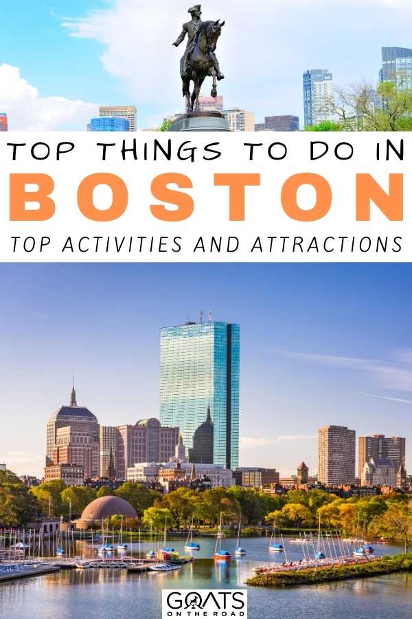 “Top Things To Do in Boston: Top Activities and Attractions