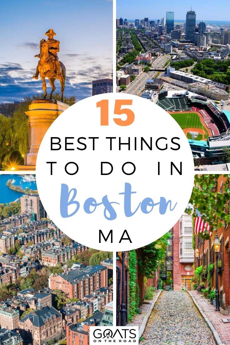 15 Best Things To Do in Boston, MA
