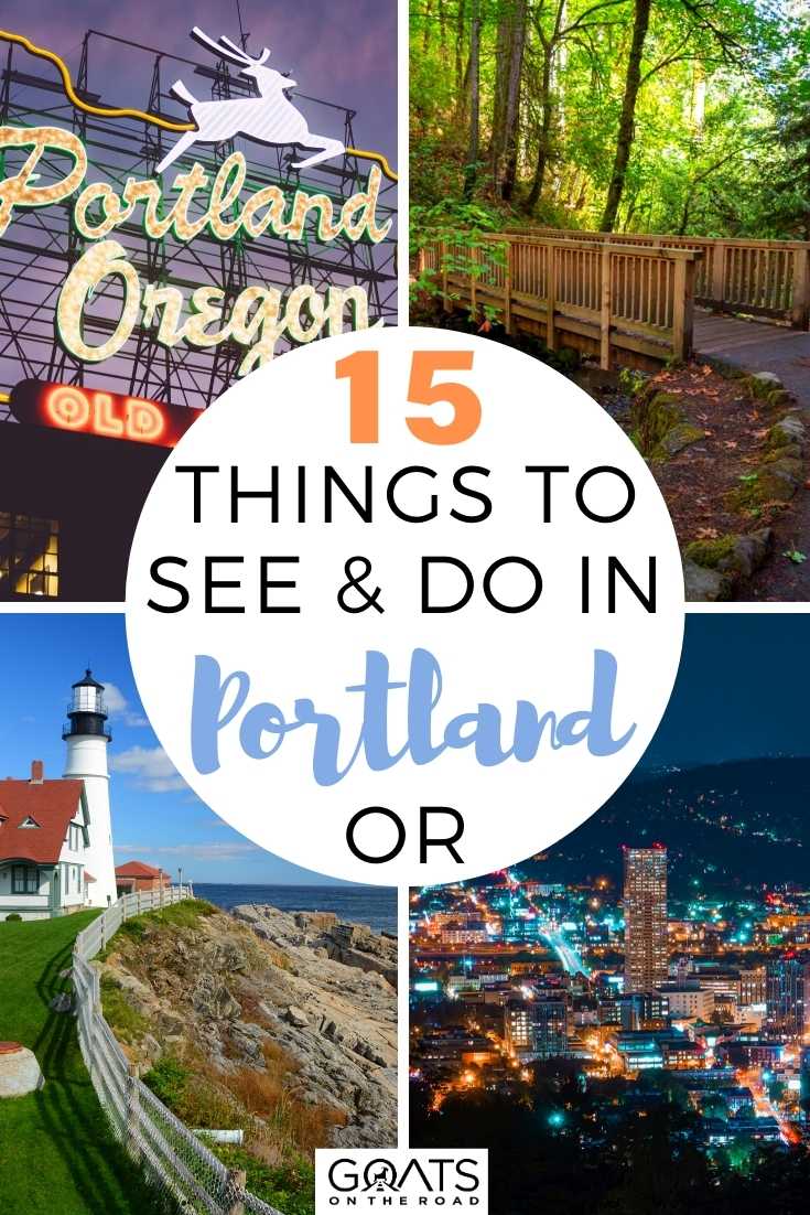 15 Things To See & Do in Portland, OR