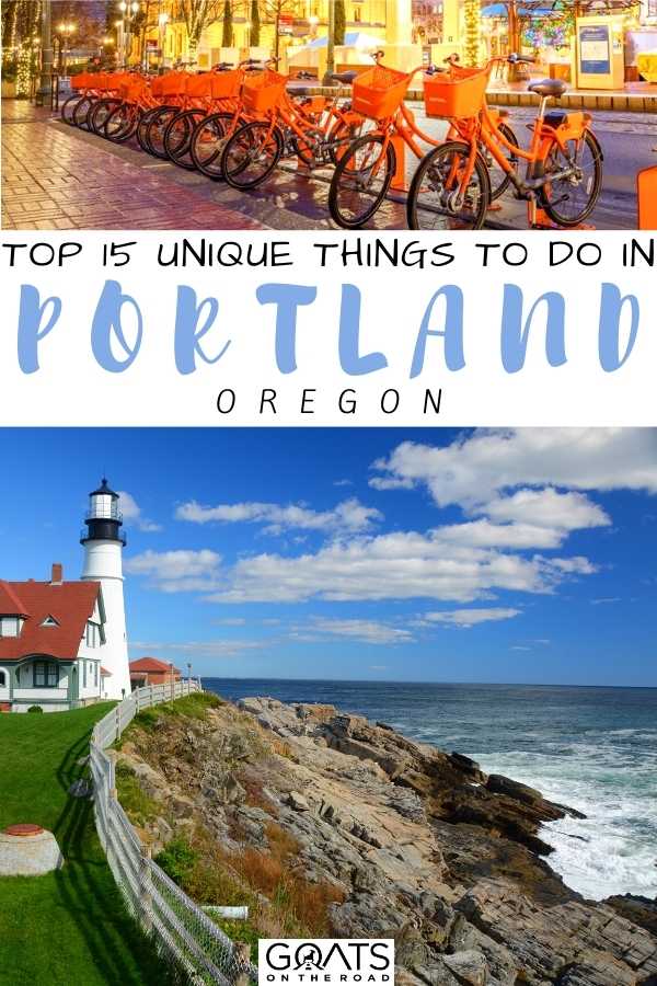 “Top 15 Unique Things To Do in Portland, Oregon