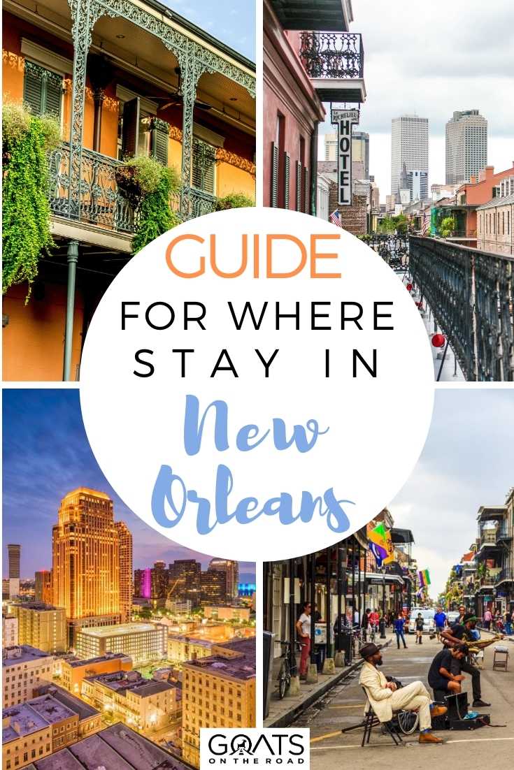 Guide for Where to Stay in New Orleans