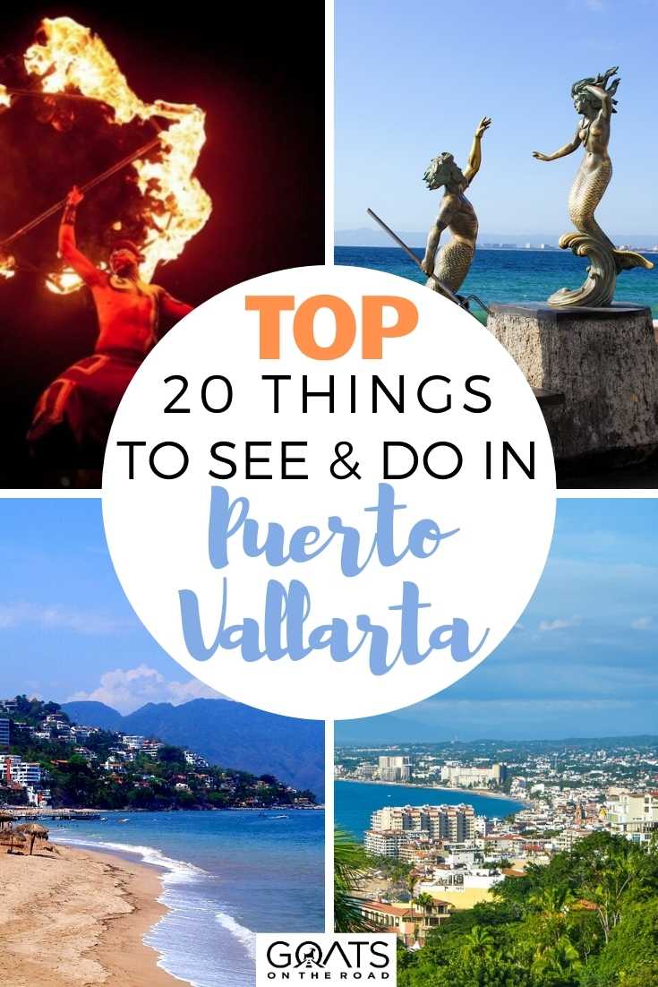 Top 20 Things To See & Do in Puerto Vallarta, Mexico