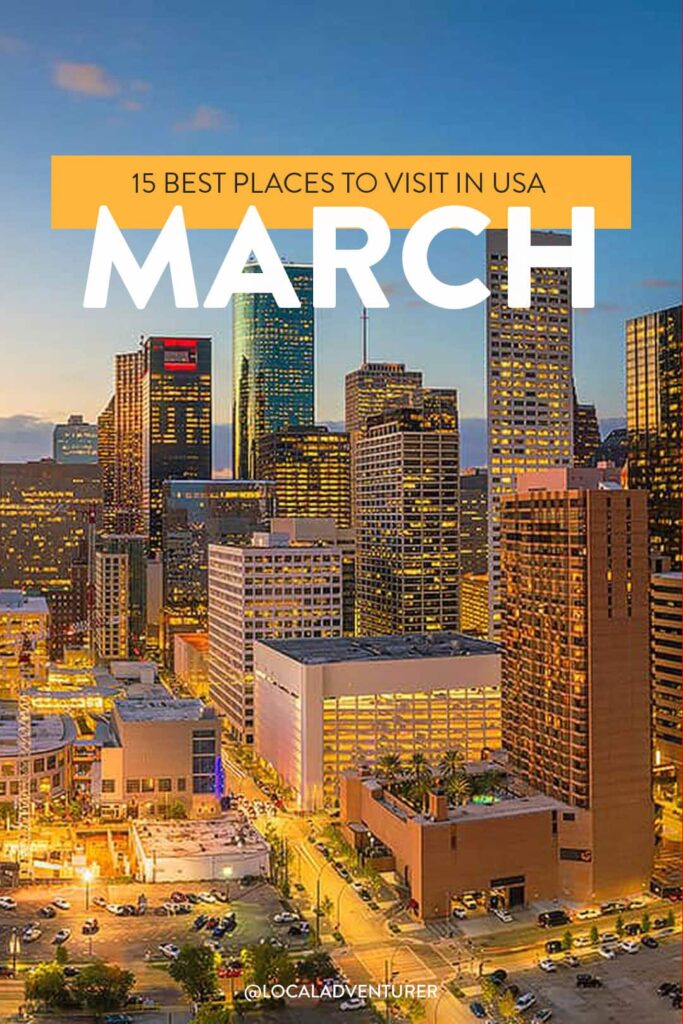 best places to visit in usa in march