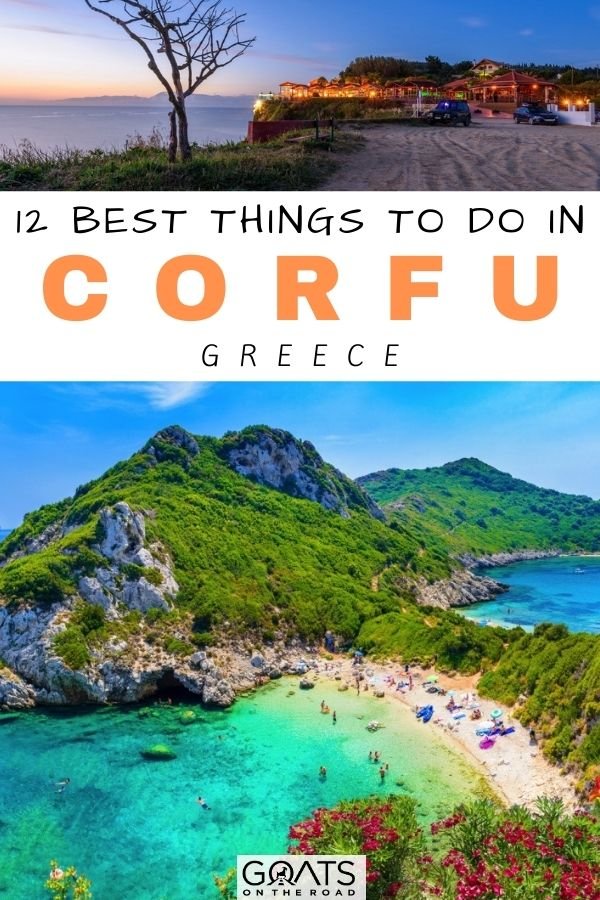 “12 Best Things To Do in Corfu, Greece