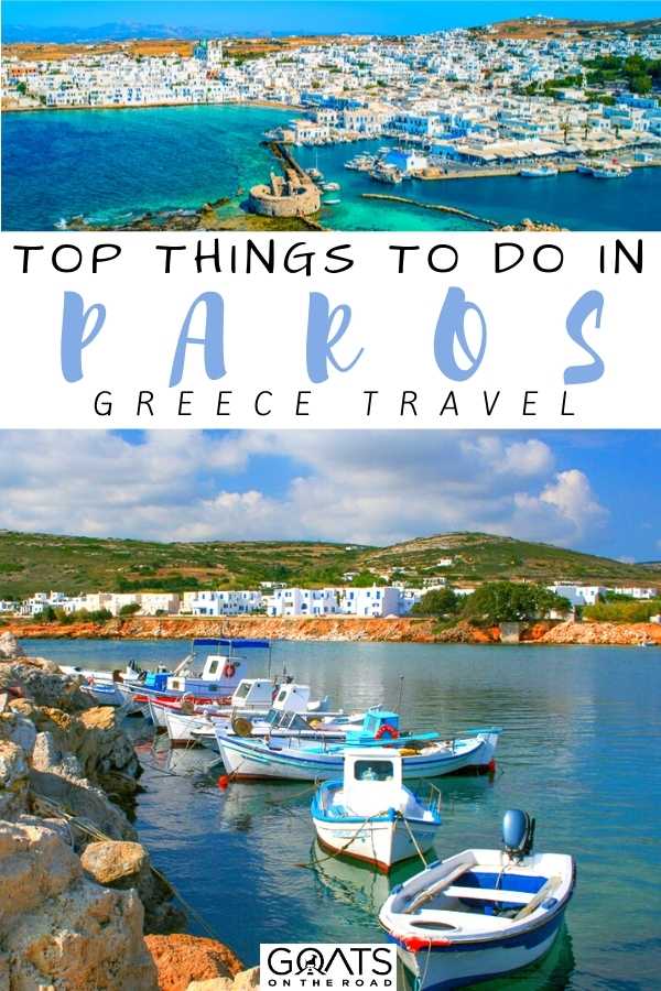 “Top Things To Do in Paros, Greece