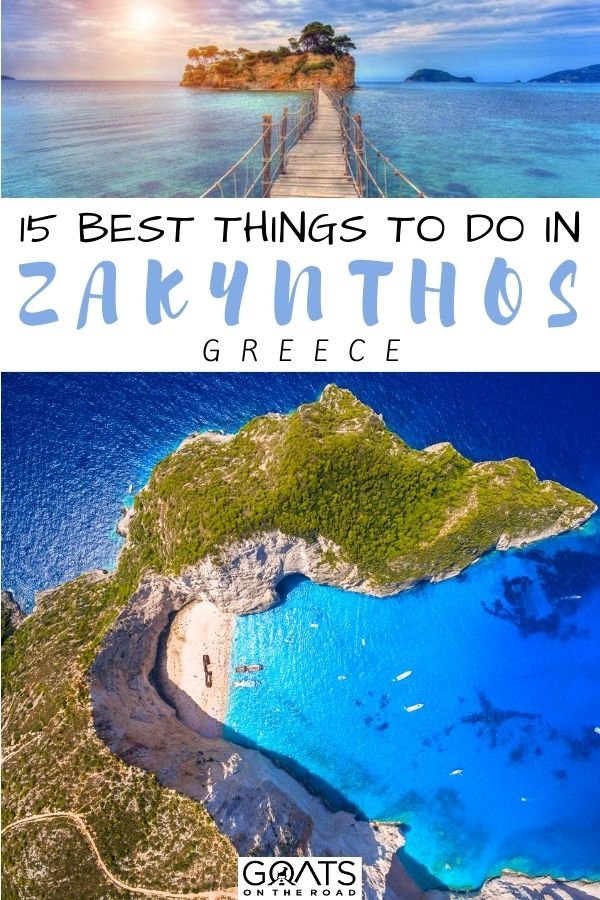 “15 Best Things To Do in Zakynthos Greece