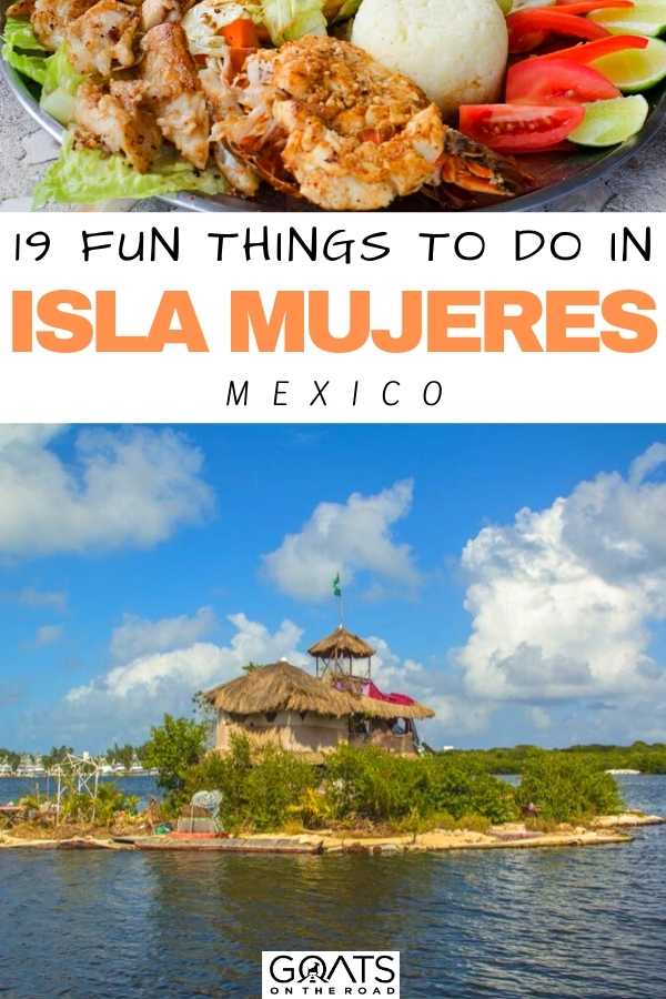 “19 Fun Things To Do in Isla Mujeres, Mexico