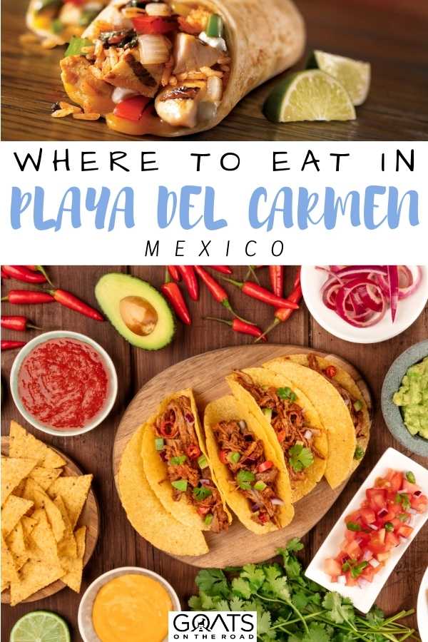 “Where To Eat in Play del Carmen in Mexico