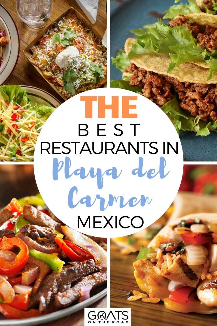 The Best Restaurants in Playa del Carmen, Mexico