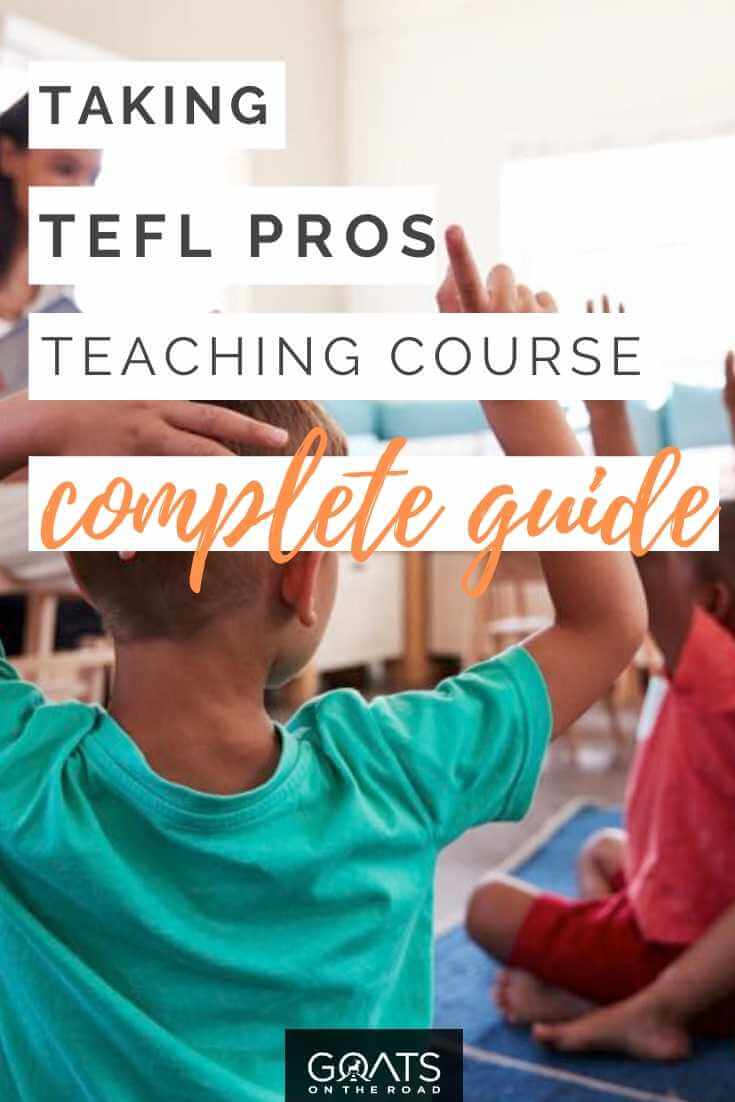 “Taking The TEFL Pros Course A Complete Guide