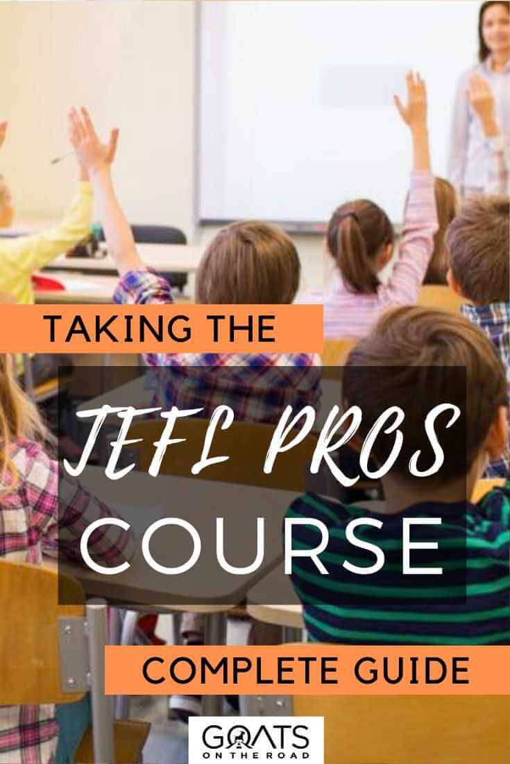 “Taking TEFL Pros Course A Complete Guide