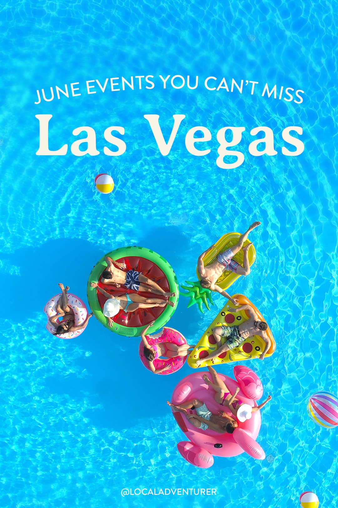 Things to Do in Vegas in June 2022